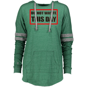 Ladies' Low Key Hoodie Pull Over DO NOT WASTE THIS DAY logo on Transparent Background