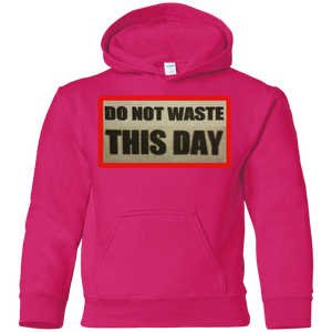 Youth Pullover Hoodie DO NOT WASTE THIS DAY on Retro Background